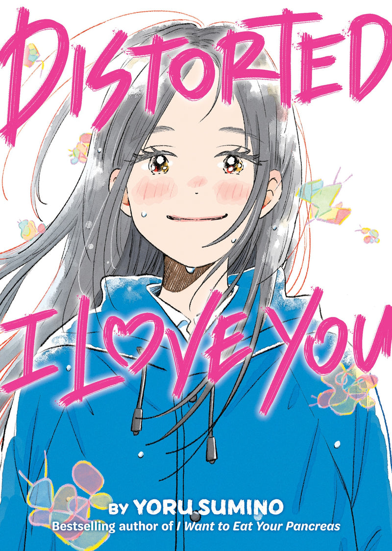 Distorted I Love You Novel