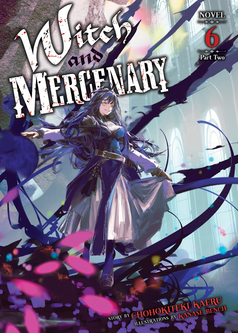 Witch And Mercenary Light Novel Vol 6: Part 2
