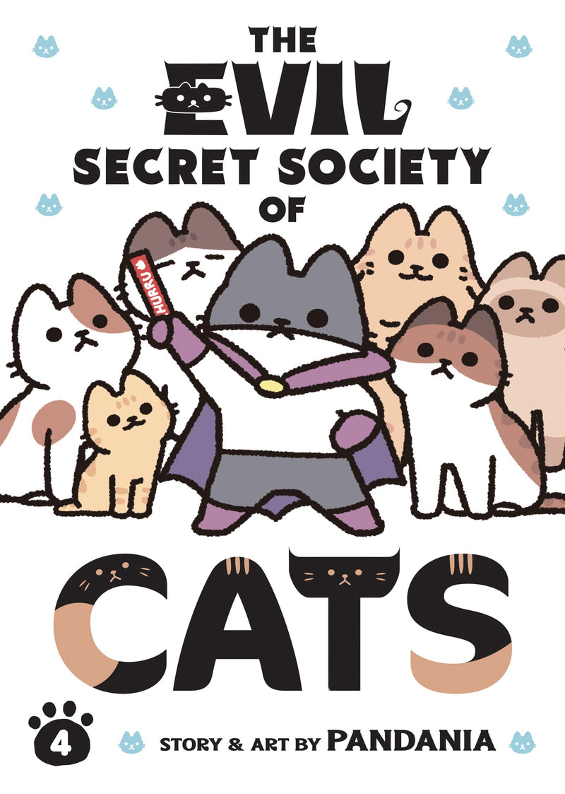 The Evil Secret Society Of Cats Vol 4