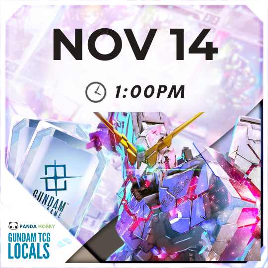 [Nov 14 ~1:00PM] Gundam TCG Local Event