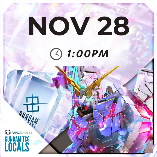 [Nov 28 ~1:00PM] Gundam TCG Local Event