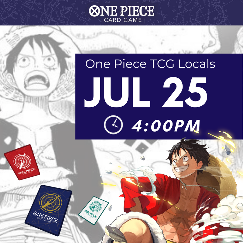 [July 25 ~4:00PM] One Piece TCG Local Event