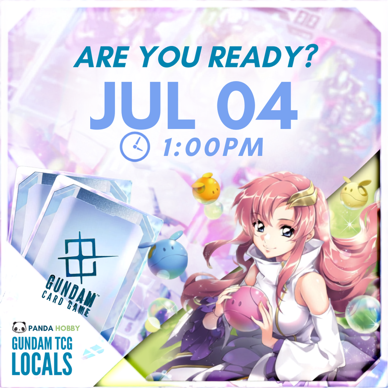 [July 04 ~1:00PM] Gundam TCG Local Event